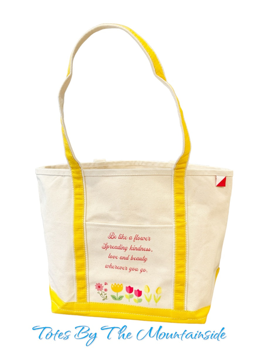 Classic Canvas Medium Tote “Be Like A Flower“