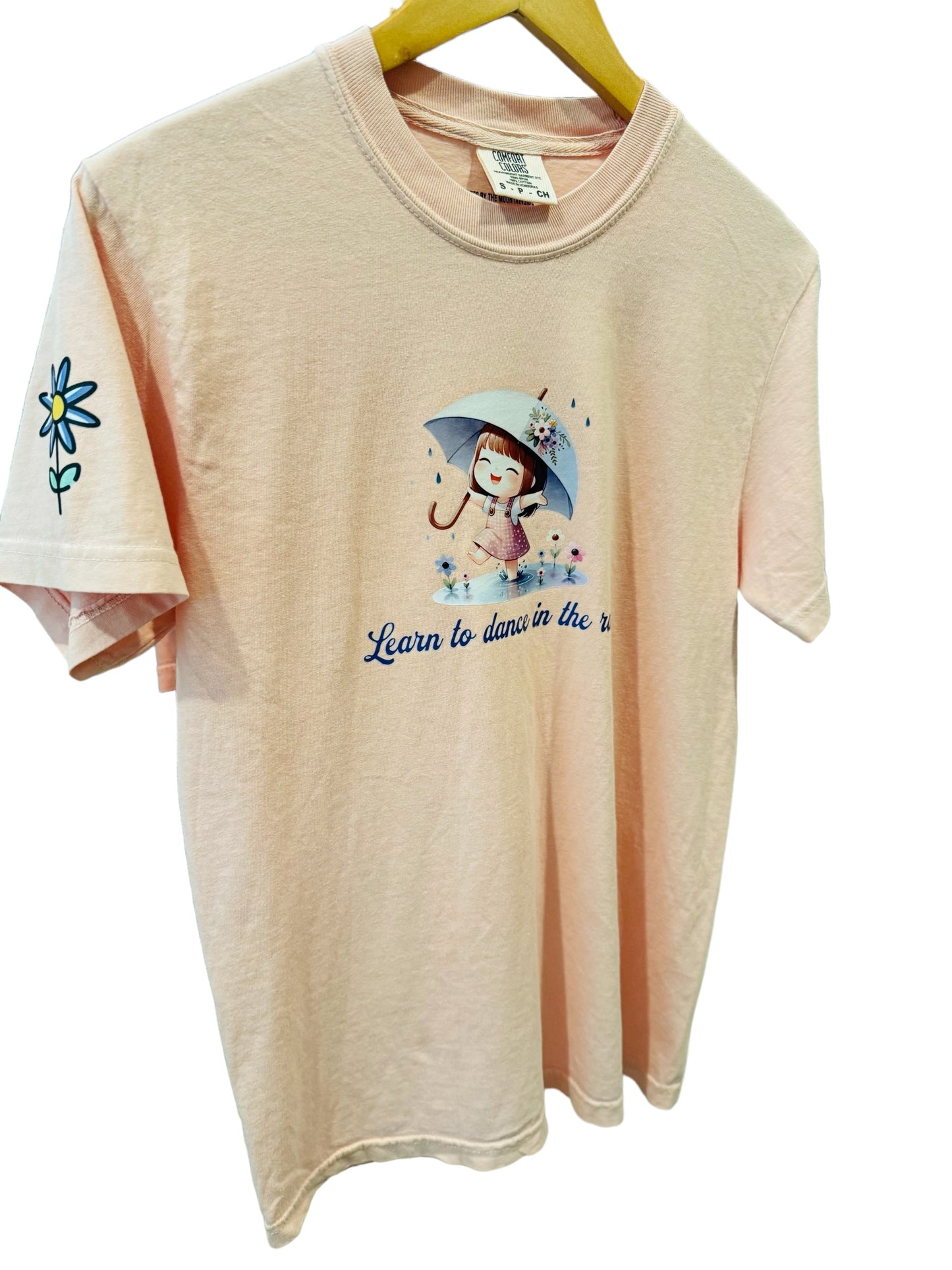 “Learn to dance in the Rain”T-Shirt